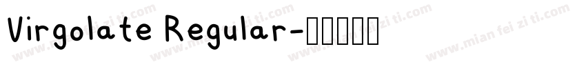Virgolate Regular字体转换